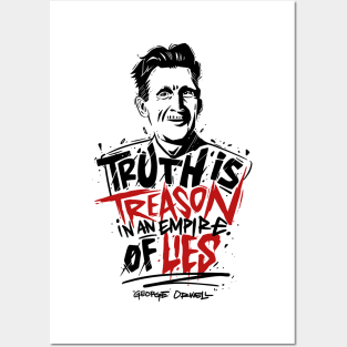 George Orwell Truth is Treason in an Empire of Lies Posters and Art